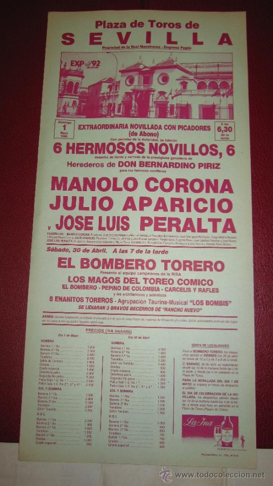 Tauromachie: CARTEL DE TOROS, PLAZA DE SEVILLA. MANOLO CORONA, JULIO APARICIO Y JOS&Eacute; LUIS PERALTA. A&Ntilde;O 1988.