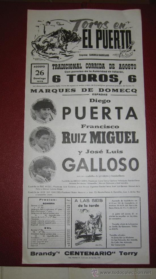 Tauromaquia: CARTEL DE TOROS, PLAZA DEL PUERTO. DIEGO PUERTA, FRANCISCO RUIZ MIGUEL Y JOSE LUIS GALLOSO. A&Ntilde;O 1973