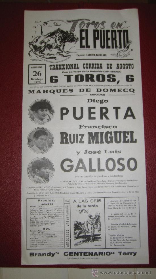 Tauromaquia: CARTEL DE TOROS, PLAZA DEL PUERTO. DIEGO PUERTA, FRANCISCO RUIZ MIGUEL Y JOSE LUIS GALLOSO. A&Ntilde;O 1973
