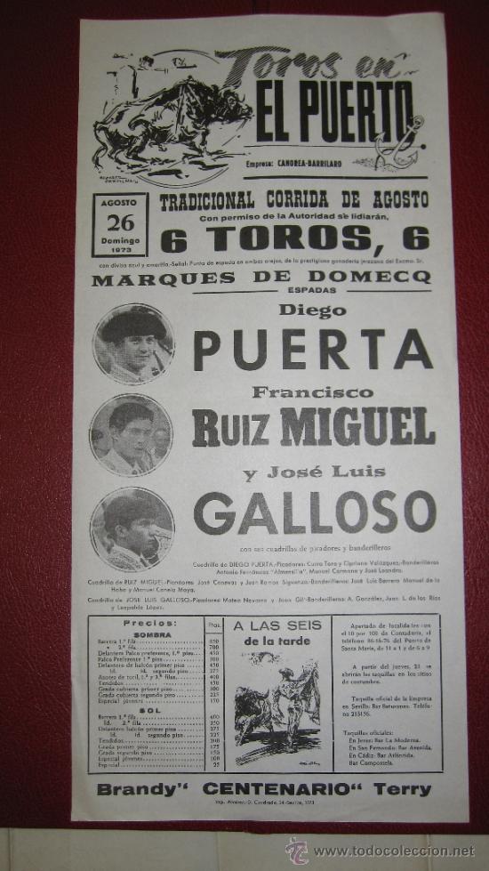 Tauromaquia: CARTEL DE TOROS, PLAZA DEL PUERTO. DIEGO PUERTA, FRANCISCO RUIZ MIGUEL Y JOSE LUIS GALLOSO. A&Ntilde;O 1973