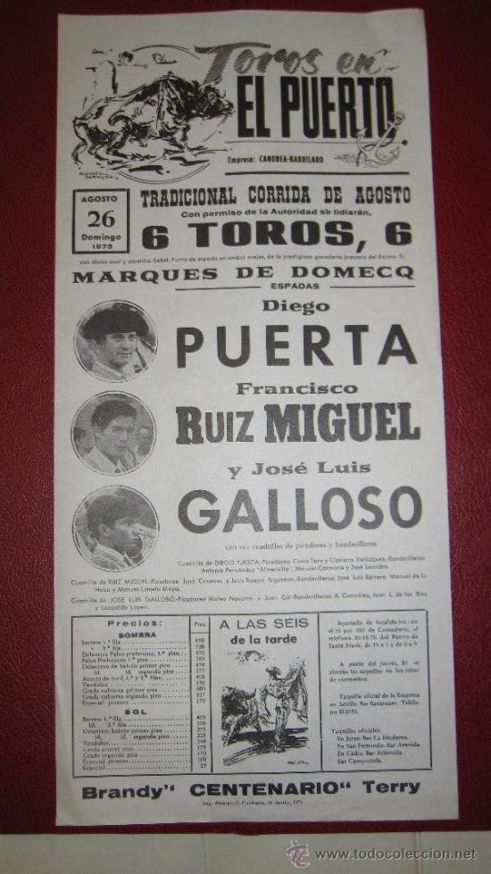 Tauromaquia: CARTEL DE TOROS, PLAZA DEL PUERTO. DIEGO PUERTA, FRANCISCO RUIZ MIGUEL Y JOSE LUIS GALLOSO. A&Ntilde;O 1973