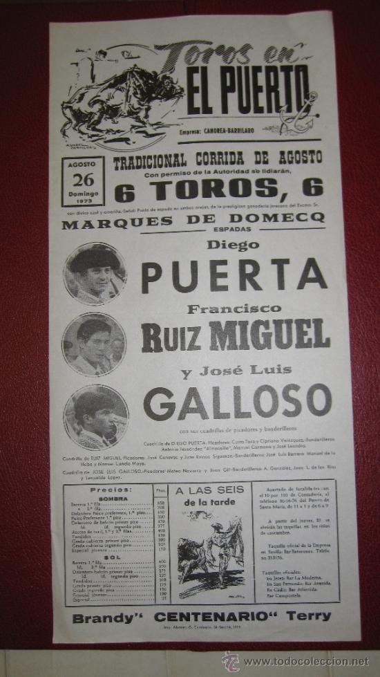 Tauromaquia: CARTEL DE TOROS, PLAZA DEL PUERTO. DIEGO PUERTA, FRANCISCO RUIZ MIGUEL Y JOSE LUIS GALLOSO. A&Ntilde;O 1973