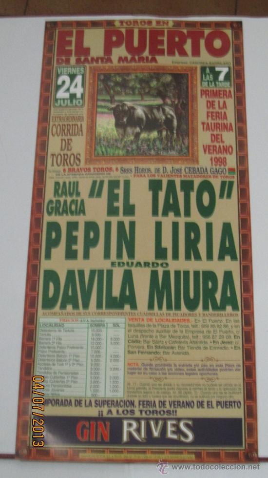 Tauromaquia: CARTEL DE TOROS, PLAZA DE MADRID. RAUL GRACIA EL TATO, PEPIN LIRIA Y EDUARDO DAVILA MIURA. A&Ntilde;O 1998.
