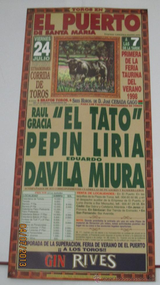 Tauromaquia: CARTEL DE TOROS, PLAZA DE MADRID. RAUL GRACIA EL TATO, PEPIN LIRIA Y EDUARDO DAVILA MIURA. A&Ntilde;O 1998.