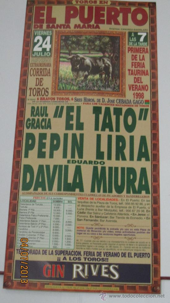 Tauromaquia: CARTEL DE TOROS, PLAZA DE MADRID. RAUL GRACIA EL TATO, PEPIN LIRIA Y EDUARDO DAVILA MIURA. A&Ntilde;O 1998.