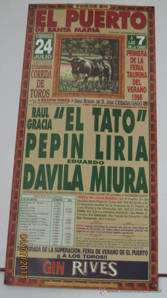 Tauromaquia: CARTEL DE TOROS, PLAZA DE MADRID. RAUL GRACIA EL TATO, PEPIN LIRIA Y EDUARDO DAVILA MIURA. A&Ntilde;O 1998.