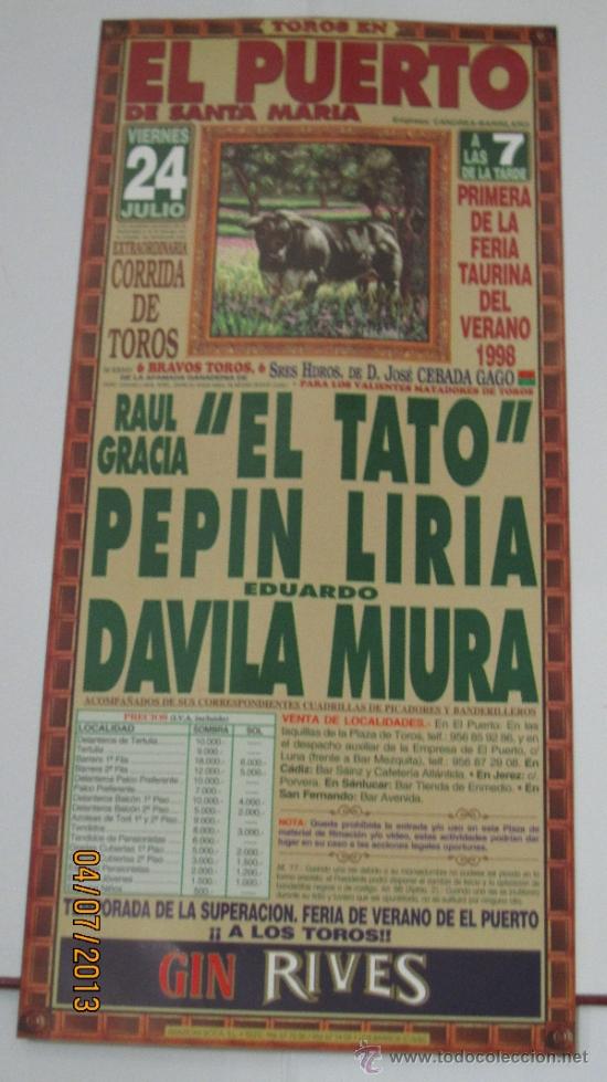 Tauromaquia: CARTEL DE TOROS, PLAZA DE MADRID. RAUL GRACIA EL TATO, PEPIN LIRIA Y EDUARDO DAVILA MIURA. A&Ntilde;O 1998.