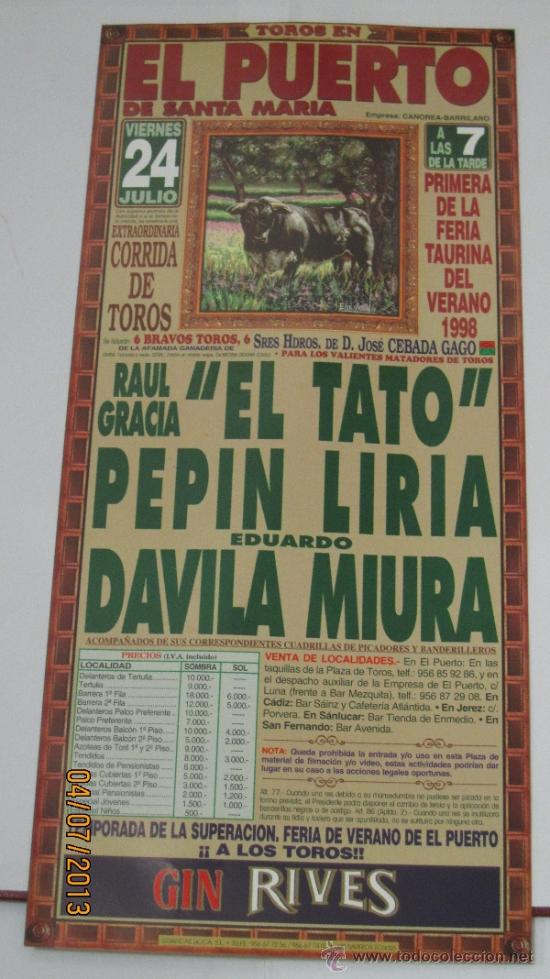 Tauromaquia: CARTEL DE TOROS, PLAZA DE MADRID. RAUL GRACIA EL TATO, PEPIN LIRIA Y EDUARDO DAVILA MIURA. A&Ntilde;O 1998.