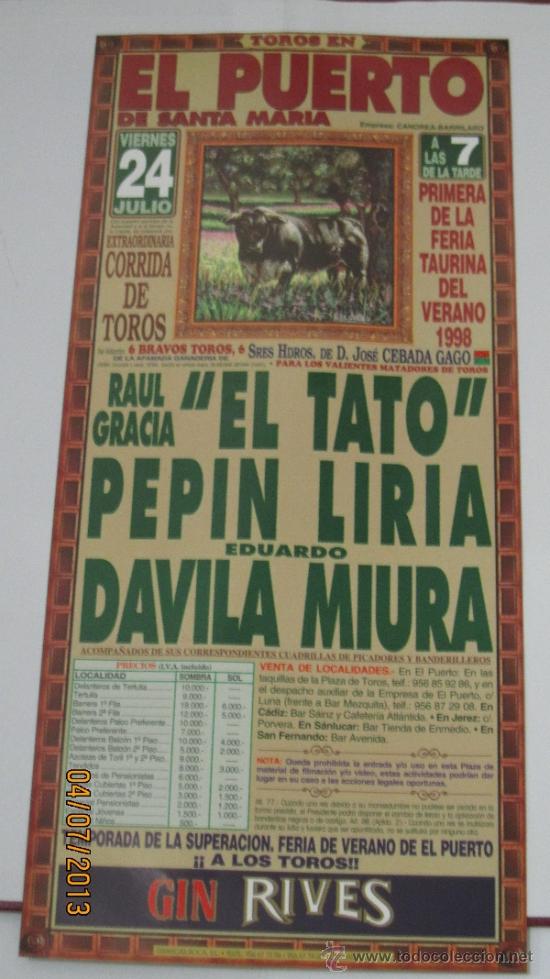 Tauromaquia: CARTEL DE TOROS, PLAZA DE MADRID. RAUL GRACIA EL TATO, PEPIN LIRIA Y EDUARDO DAVILA MIURA. A&Ntilde;O 1998.