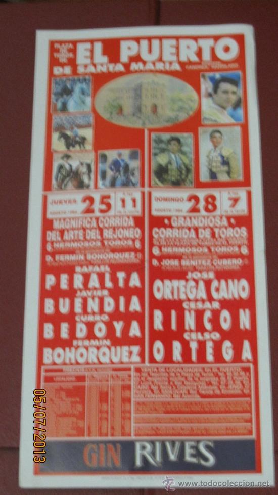 Tauromaquia: CARTEL DE TOROS, PLAZA DEL PUERTO STA MARIA. RAFAEL PERALTA, JAVIER BUENDIA, CURRO BEDOYA. A&Ntilde;O 1994.
