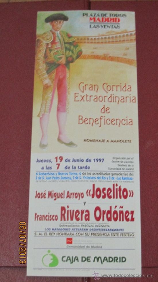 Tauromaquia: CARTEL DE TOROS, PLAZA DE MADRID. JOS&Eacute; MIGUEL ARROYO JOSELITO Y FRANCISCO RIVERA ORDO&Ntilde;EZ. A&Ntilde;O 1997.