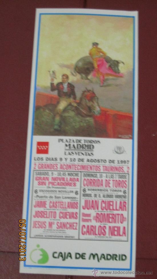 Tauromaquia: CARTEL DE TOROS, PLAZA DE MADRID. JAIME CASTELLANOS, JOSELITO CUEVAS, JESUS M&ordf; SANCHEZ... A&Ntilde;O 1997.