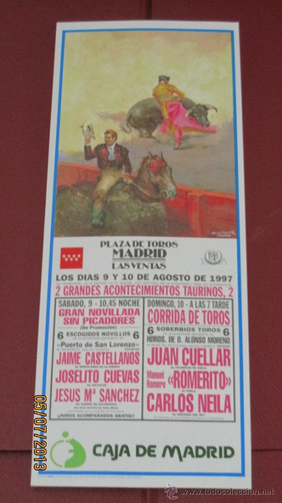 Tauromaquia: CARTEL DE TOROS, PLAZA DE MADRID. JAIME CASTELLANOS, JOSELITO CUEVAS, JESUS M&ordf; SANCHEZ... A&Ntilde;O 1997.