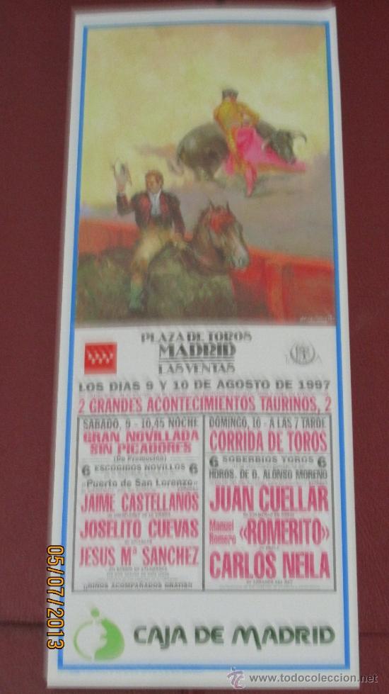 Tauromaquia: CARTEL DE TOROS, PLAZA DE MADRID. JAIME CASTELLANOS, JOSELITO CUEVAS, JESUS M&ordf; SANCHEZ... A&Ntilde;O 1997.