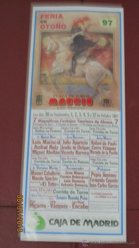 Tauromaquia: CARTEL DE TOROS, PLAZA DE MADRID. LUIS MARISCAL, AN&Iacute;BAL RUIZ, MIGUEL ABELL&Aacute;N, JULIO,...  A&Ntilde;O 1997.
