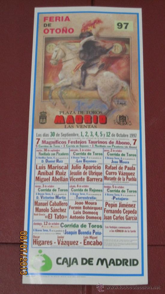 Tauromaquia: CARTEL DE TOROS, PLAZA DE MADRID. LUIS MARISCAL, AN&Iacute;BAL RUIZ, MIGUEL ABELL&Aacute;N, JULIO,...  A&Ntilde;O 1997.