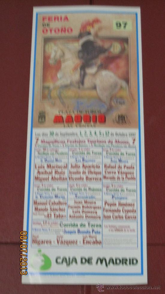 Tauromaquia: CARTEL DE TOROS, PLAZA DE MADRID. LUIS MARISCAL, AN&Iacute;BAL RUIZ, MIGUEL ABELL&Aacute;N, JULIO,...  A&Ntilde;O 1997.