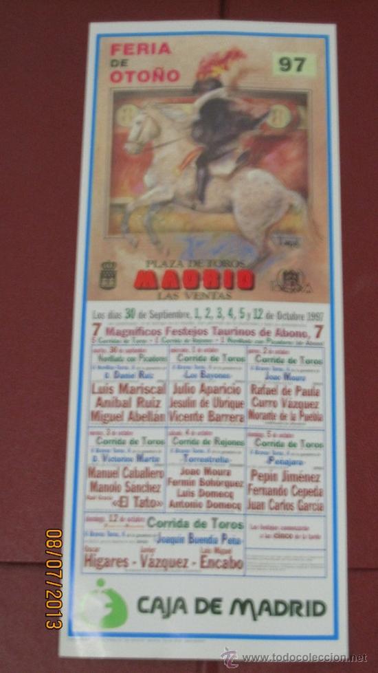 Tauromaquia: CARTEL DE TOROS, PLAZA DE MADRID. LUIS MARISCAL, AN&Iacute;BAL RUIZ, MIGUEL ABELL&Aacute;N, JULIO,...  A&Ntilde;O 1997.