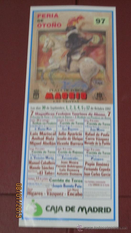 Tauromaquia: CARTEL DE TOROS, PLAZA DE MADRID. LUIS MARISCAL, AN&Iacute;BAL RUIZ, MIGUEL ABELL&Aacute;N, JULIO,...  A&Ntilde;O 1997.