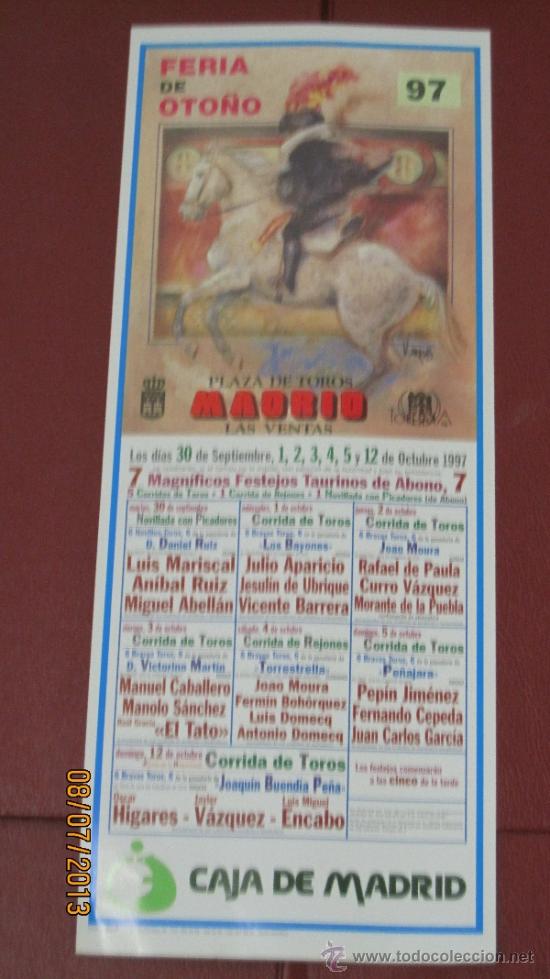 Tauromaquia: CARTEL DE TOROS, PLAZA DE MADRID. LUIS MARISCAL, AN&Iacute;BAL RUIZ, MIGUEL ABELL&Aacute;N, JULIO,...  A&Ntilde;O 1997.