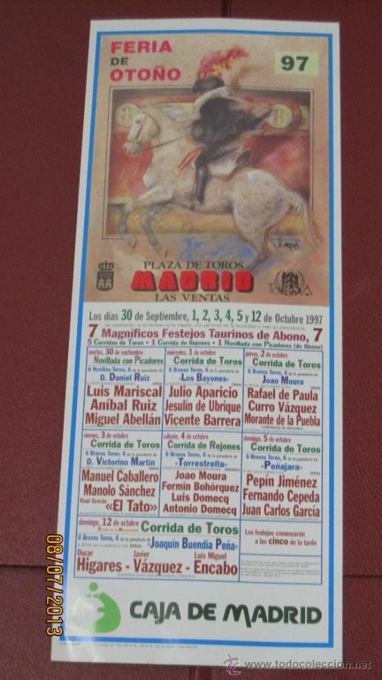 Tauromaquia: CARTEL DE TOROS, PLAZA DE MADRID. LUIS MARISCAL, AN&Iacute;BAL RUIZ, MIGUEL ABELL&Aacute;N, JULIO,...  A&Ntilde;O 1997.