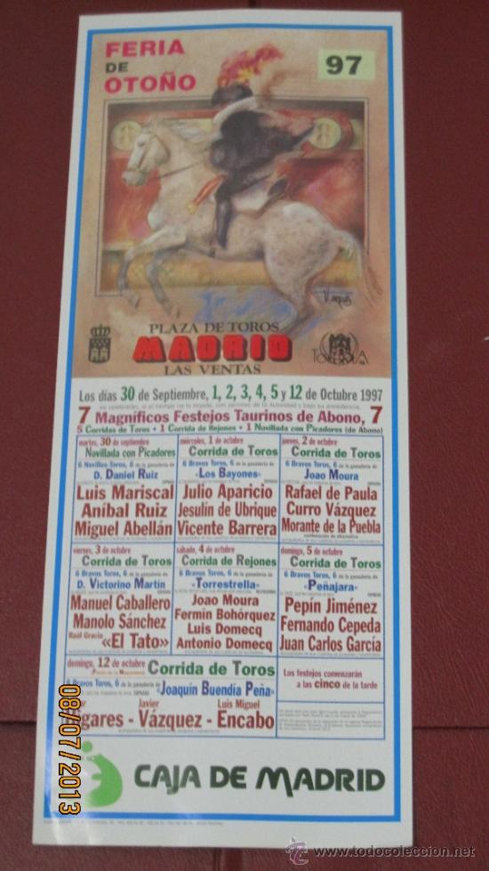 Tauromaquia: CARTEL DE TOROS, PLAZA DE MADRID. LUIS MARISCAL, AN&Iacute;BAL RUIZ, MIGUEL ABELL&Aacute;N, JULIO,...  A&Ntilde;O 1997.