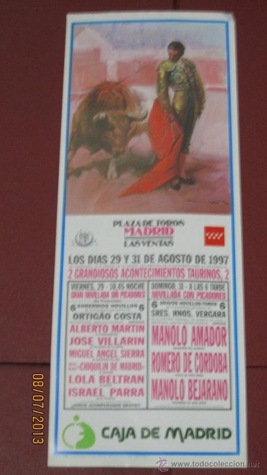 Tauromaquia: CARTEL DE TOROS, PLAZA DE MADRID. ALBERTO MARTIN, JOSE VILLARIN, MIGUEL ANGEL SIERRA,... A&Ntilde;O 1997.