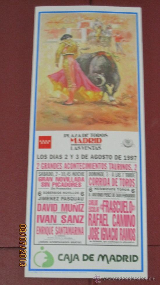 Tauromaquia: CARTEL DE TOROS, PLAZA DE MADRID. DAVID MU&Ntilde;IZ, IVAN SANZ, ENRIQUE SANTAMARINA, CARLOS E... A&Ntilde;O 1997.