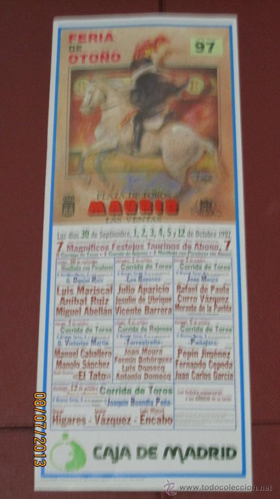 Tauromaquia: CARTEL DE TOROS, PLAZA DE MADRID. LUIS MARISCAL, AN&Iacute;BAL RUIZ, MIGUEL ABELL&Aacute;N, JULIO,...  A&Ntilde;O 1997.