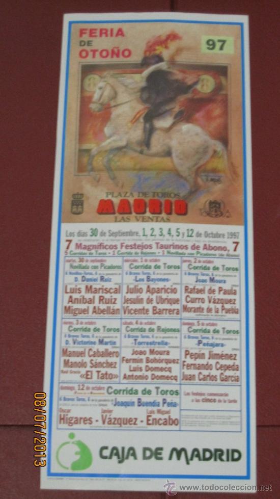 Tauromaquia: CARTEL DE TOROS, PLAZA DE MADRID. LUIS MARISCAL, AN&Iacute;BAL RUIZ, MIGUEL ABELL&Aacute;N, JULIO,...  A&Ntilde;O 1997.