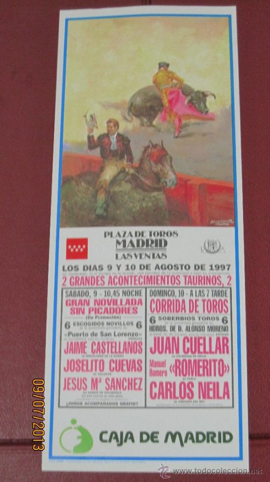 Tauromaquia: CARTEL DE TOROS, PLAZA DE MADRID. JAIME CASTELLANOS, JOSELITO CUEVAS, JESUS M&ordf; SANCHEZ... A&Ntilde;O 1997.