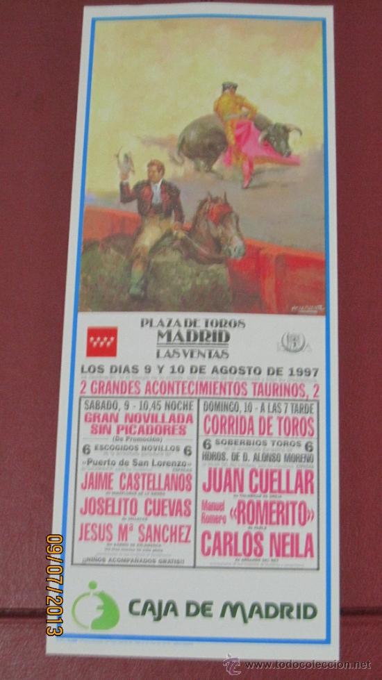 Tauromaquia: CARTEL DE TOROS, PLAZA DE MADRID. JAIME CASTELLANOS, JOSELITO CUEVAS, JESUS M&ordf; SANCHEZ... A&Ntilde;O 1997.