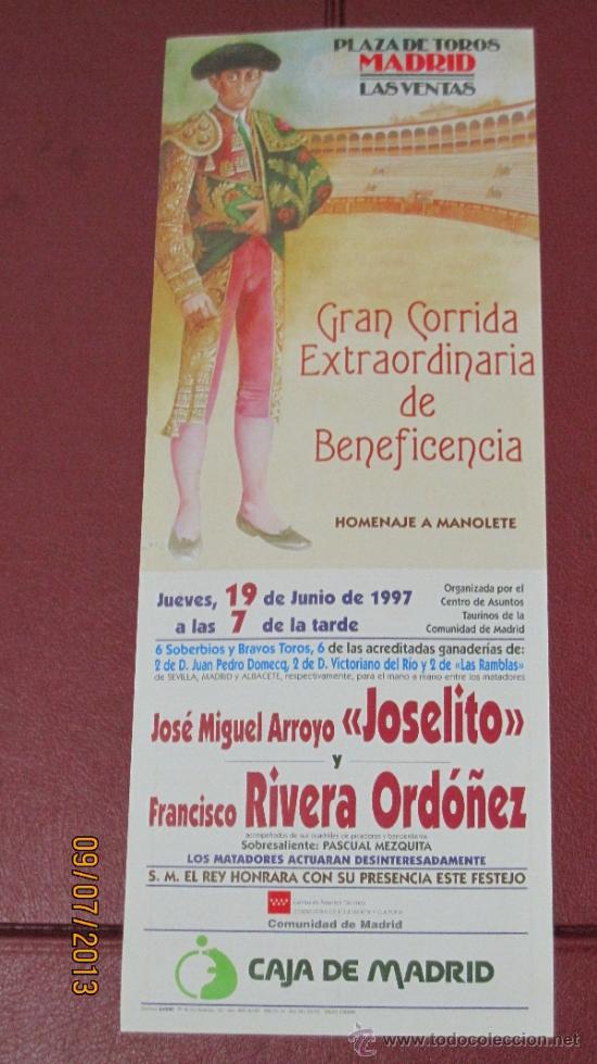 Tauromaquia: CARTEL DE TOROS, PLAZA DE MADRID. JOSE MIGUEL ARROYO JOSELITO Y FRANCISCO RIVERA ORDO&Ntilde;EZ. A&Ntilde;O 1997.