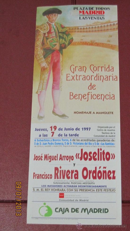 Tauromaquia: CARTEL DE TOROS, PLAZA DE MADRID. JOSE MIGUEL ARROYO JOSELITO Y FRANCISCO RIVERA ORDO&Ntilde;EZ. A&Ntilde;O 1997.