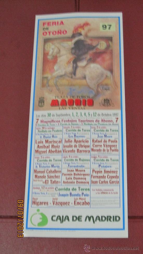 Tauromaquia: CARTEL DE TOROS, PLAZA DE MADRID. LUIS MARISCAL, AN&Iacute;BAL RUIZ, MIGUEL ABELL&Aacute;N, JULIO,...  A&Ntilde;O 1997.