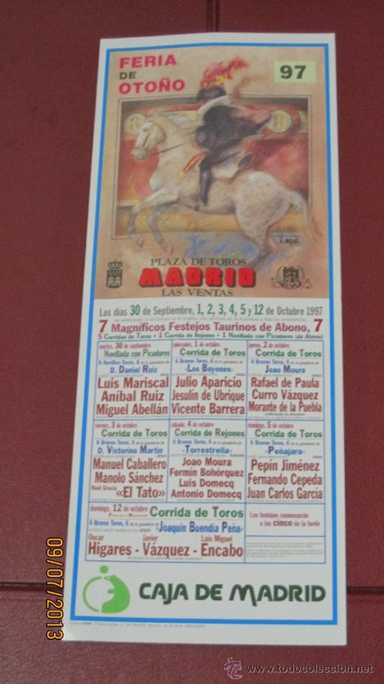 Tauromaquia: CARTEL DE TOROS, PLAZA DE MADRID. LUIS MARISCAL, AN&Iacute;BAL RUIZ, MIGUEL ABELL&Aacute;N, JULIO,...  A&Ntilde;O 1997.