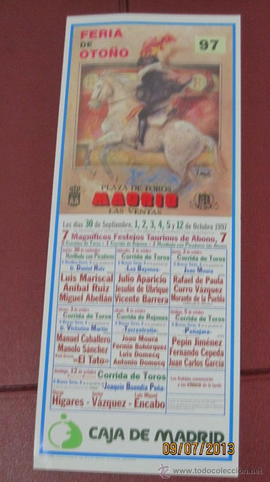 Tauromaquia: CARTEL DE TOROS, PLAZA DE MADRID. LUIS MARISCAL, AN&Iacute;BAL RUIZ, MIGUEL ABELL&Aacute;N, JULIO,...  A&Ntilde;O 1997.