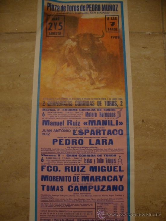 Tauromachia: CARTEL TAURINO. MANILI, ESPARTACO, RUIZ MIGUEL, ETC, TOROS DE ISA&Iacute;AS Y TULIO V&Aacute;ZQUEZ. 1988