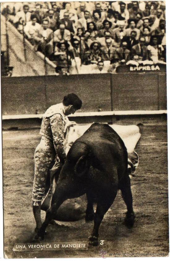 Tauromaquia: BONITA POSTAL - MANUEL RODRIGUEZ SANCHEZ - MANOLETE - UNA VERONICA
