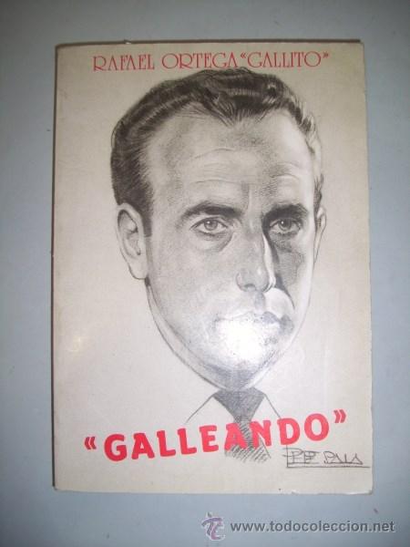 Tauromachie: ORTEGA, Rafael, 'Gallito'. Galleando