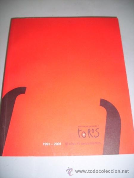 Tauromachie: BOLET&Iacute;N de loter&iacute;as y toros : 1991-2001 : 10 a&ntilde;os de pensamientos