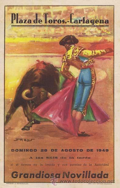 Tauromaquia: TOROS EN CARTAGENA 1949. Valencia: Litograf&iacute;a Ortega, 1949. 13.5x21.5. Pasta Espa&ntilde;ola. Prospecto. Bu