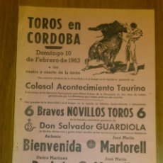 Tauromaquia: CARTEL TOROS CORDOBA 10 FEBRERO 1963. BIENVENIDA, PEDRES, JEREZANO, MARTORELL, MONTILLA Y CANTIMPLAS. Lote 42030805