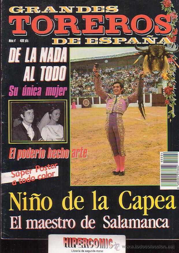 Tauromaquia: GRANDES TOREROS DE ESPA&Ntilde;A N&ordm; 4 , NI&Ntilde;O DE LA CAPEA