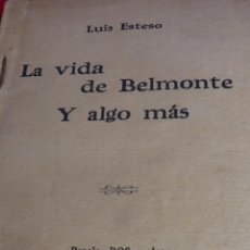 Tauromaquia: TOROS, TORERO, RARO LIBRO SOBRE JUAN BELMONTE, AÑO 1913