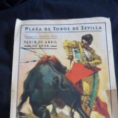 Tauromaquia: CARTEL DE TOROS FERIA DE SEVILLA AÑO 1936
