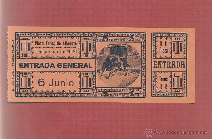 Tauromaquia: ENTRADA PLAZA TOROS DE ALICANTE 6 JUNIO 1926