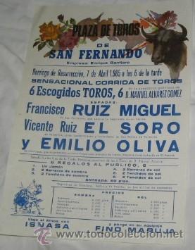 Tauromaquia: CARTEL DE TOROS EN SAN FERNANDO, RUIZ MIGUEL, EL SORO Y EMILIO OLIVA, DE 1985