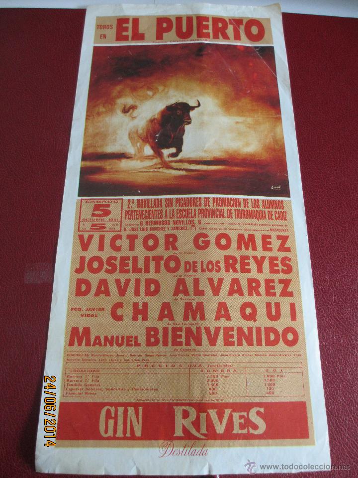 Tauromaquia: CARTEL. PLAZA PUERTO SANTA MARIA. VICTOR GOMEZ, JOSELITO DE LOS REYES, DAVID ALVAREZ,...1991.