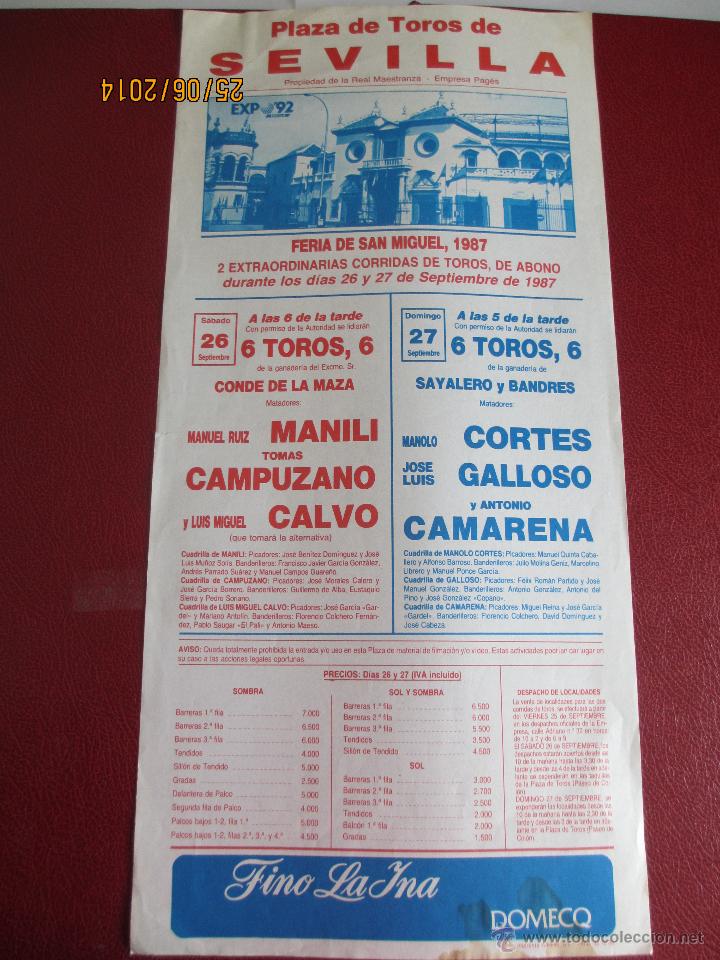 Tauromaquia: CARTEL. PLAZA SEVILLA. MANUEL RUIZ MANILI, TOMAS CAMPUZANO, LUIS MIGUEL CALVO, MANOLO CORTES... 1987
